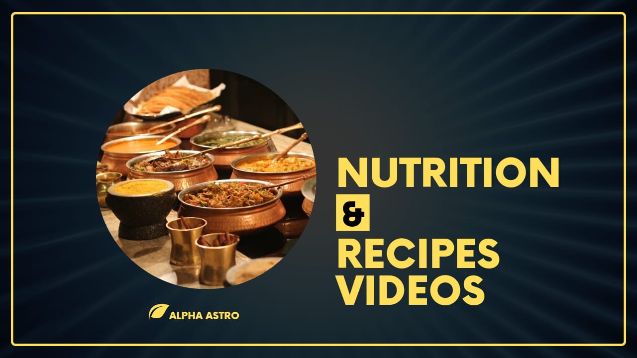 Nutrition & Recipes Videos