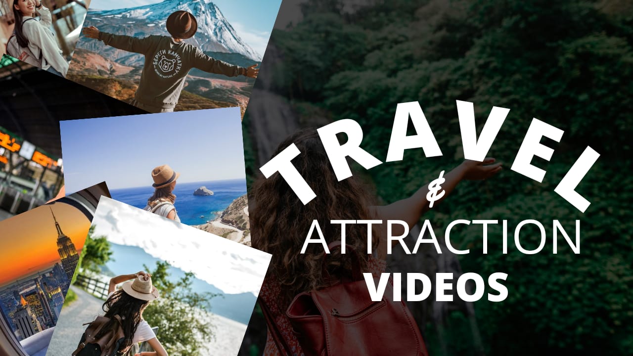 Travel & Attraction Videos